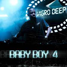 ALBUM: Vigro Deep – Baby Boy 4