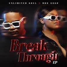 EP: DBN Gogo & Unlimited Soul – Break Through