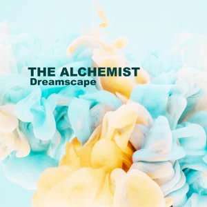 The Alchemist – Dreamscape – Single