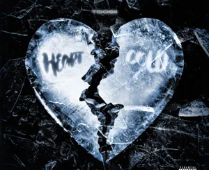 Toosii – heart cold