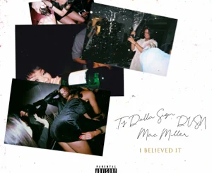 dvsn and Ty Dolla $ign – I Believed It (feat. Mac Miller)
