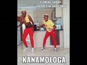 Kanamologa – Elaneng Skobo ft. DJ Avtive & Cooby