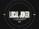Maxo Kream – Local Joker (Explicit)