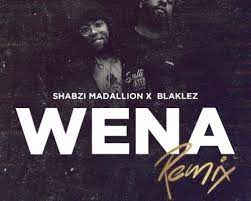 Shabzi Madallion – Wena (Remix) Ft. Blaklez