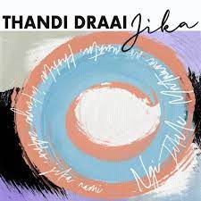 EP: Thandi Draai – Jika