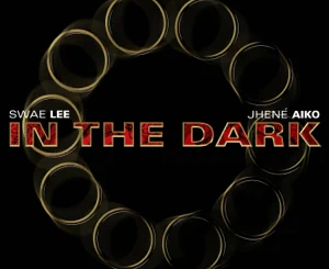 Swae Lee & Jhené Aiko – In the Dark