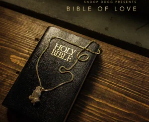 ALBUM: Snoop Dogg – Snoop Dogg Presents: Bible of Love