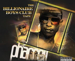 ALBUM: Pharrell Williams – The Billionaire Boys Club Tape