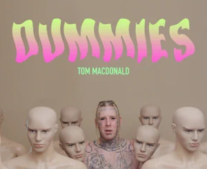 Tom MacDonald – Dummies
