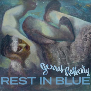ALBUM: Gerry Rafferty – Rest In Blue