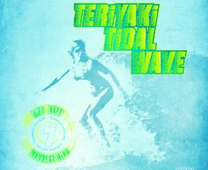 teriyaki-tidal-wave-ep-riff-raff-and-maudestmind