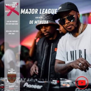 DOWNLOAD-Major-League-DJz-–-Amapiano-Balcony-Mix-S4-EP12