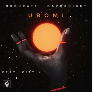 DOWNLOAD-Obdurate-DarQknight-–-Ubomi-ft-City-k-–