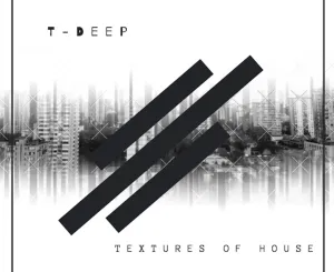 album-t-deep-textures-of-house
