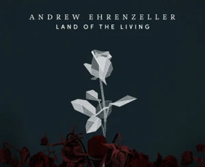 andrew-ehrenzeller-land-of-the-living