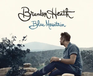 brandon-heath-blue-mountain