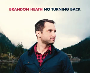 brandon-heath-no-turning-back