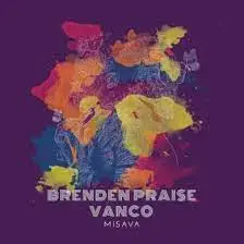 ep-brenden-praise-vanco-misava