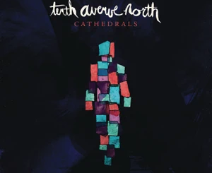 tenth-avenue-north-cathedrals-deluxe-edition