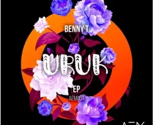 Benny-T-–-URuk-mp3-download