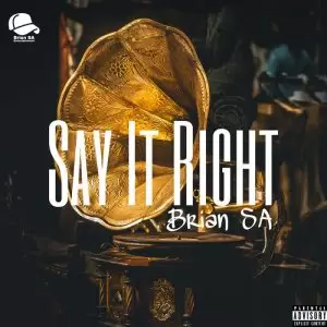 DOWNLOAD-Brian-SA-–-Say-It-Right-Original-Mix-–.webp