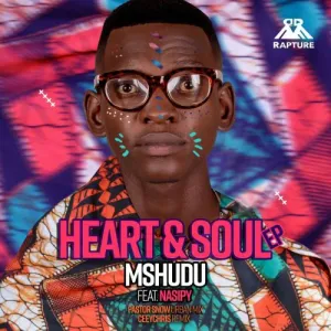 DOWNLOAD-Mshudu-–-Heart-Soul-CeeyChris-Remix-ft-Nasiphi.webp
