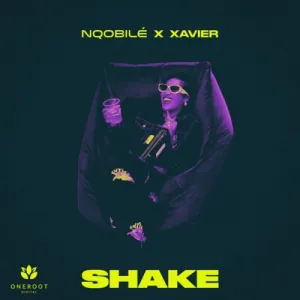 DOWNLOAD-Nqobile-Xavier-–-Shake-–.webp