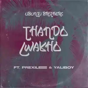 DOWNLOAD-Ubuntu-Brothers-–-Thando-Lwakho-ft-Prixilee-Yaliboy.webp