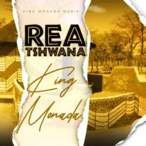 DOWNLOAD-King-Monada-–-Rea-Tshwana-–.webp