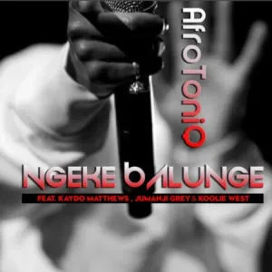 DOWNLOAD-AfroToniQ-–-Ngeke-Balunge-Ft-Kaydo-Matthews-Jumanji-Grey.webp