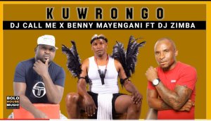 DOWNLOAD-Dj-Call-Me-Benny-Mayengane-–-KuWrongo-ft