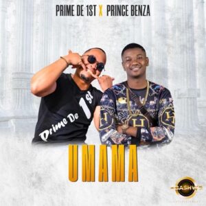 DOWNLOAD-Prime-De-1st-Prince-Benza-–-Umama-–