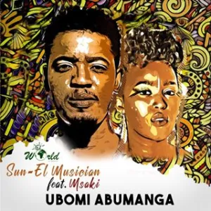 DOWNLOAD-Sun-EL-Musician-–-Ubomi-Abumangax-ft-Msaki-–.webp