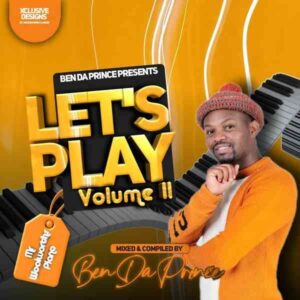 DOWNLOAD-Ben-Da-Prince-–-Lets-Play-Vol-11-Mix