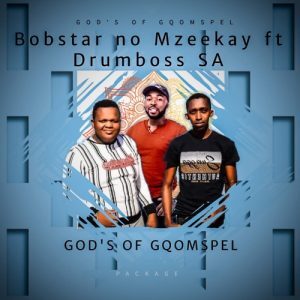 DOWNLOAD-Bobstar-no-Mzeekay-–-Emazulwini-ft-Drumboss-SA