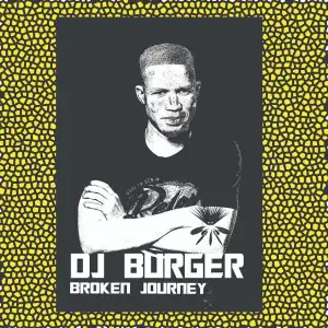 DOWNLOAD-DJ-Burger-Dafro-–-Broken-Journey-–.webp