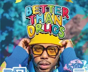 Better-Than-Drugs-B.o.B