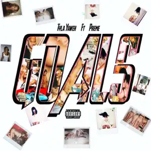 Goals-feat.-Preme-Single-Tyla-Yaweh