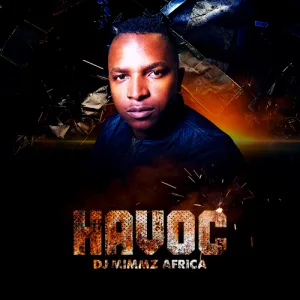 DOWNLOAD-DJ-Mimmz-Africa-–-Havoc-–.webp