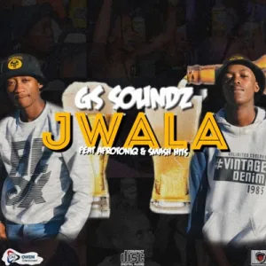 DOWNLOAD-GS-Soundz-–-Jwala-ft-Afrotoniq-Smash-Hits.webp