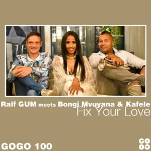 DOWNLOAD-Ralf-Gum-Bongi-Mvuyana-Kafele-–-Fix-Your.webp