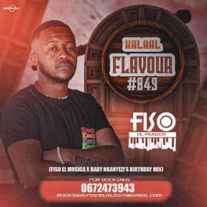DOWNLOAD-Fiso-El-Musica-–-Halaal-Flavour-049-Baby-Nkanyezis