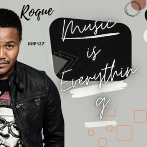 DOWNLOAD-Roque – Music Is Everything