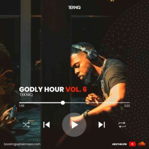 DOWNLOAD-TekniQ-–-Godly-Hour-Vol6-Mix-–