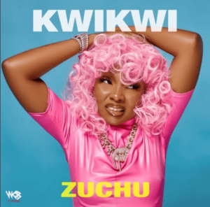 DOWNLOAD-Zuchu-–-Kwikwi-–