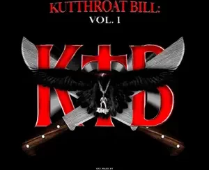 Kutthroat-Bill-Vol.-1-Kodak-Black
