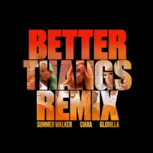 Better-Thangs-Remix-feat.-GloRilla-Single-Ciara-and-Summer-Walker