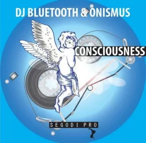 DOWNLOAD-DJ-Bluetooth-Onismus-–-Consciousness-–.webp