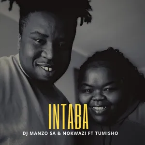 DOWNLOAD-DJ-Manzo-SA-Nokwazi-–-Intaba-ft-Tumisho.webp