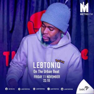 DOWNLOAD-LebtoniQ-–-Metro-FM-The-Urban-Beat-Mix-–